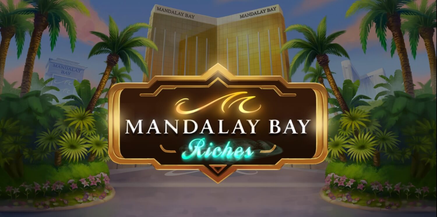 Mandalay Bay Riches